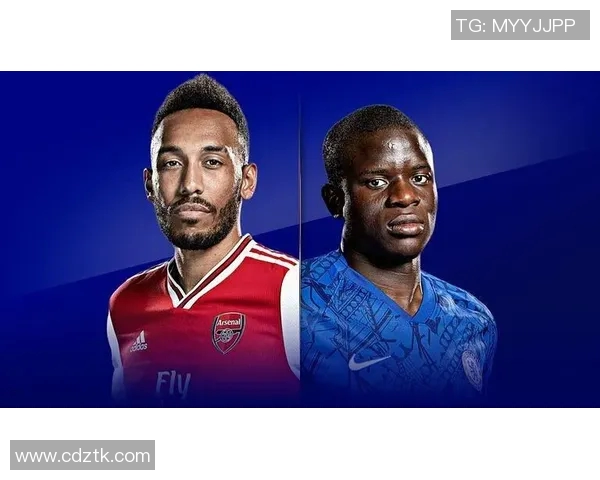 切尔西与阿森纳精彩对决门票信息全解析与购票指南 切尔西与阿森纳精彩对决门票信息全解析与购票指南