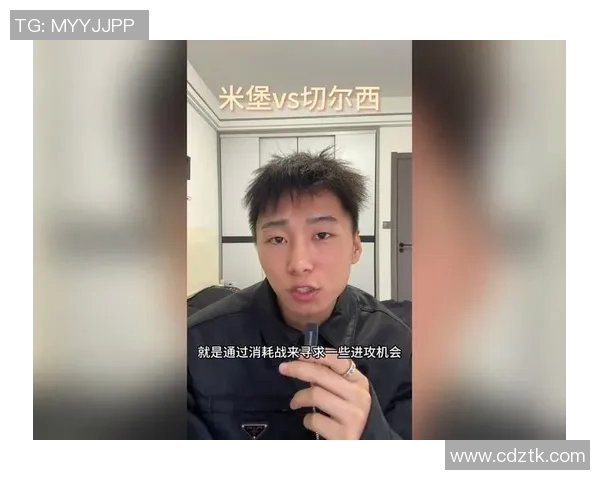 切尔西对阵米堡精彩直播全程回顾与赛后分析 切尔西对阵米堡精彩直播全程回顾与赛后分析