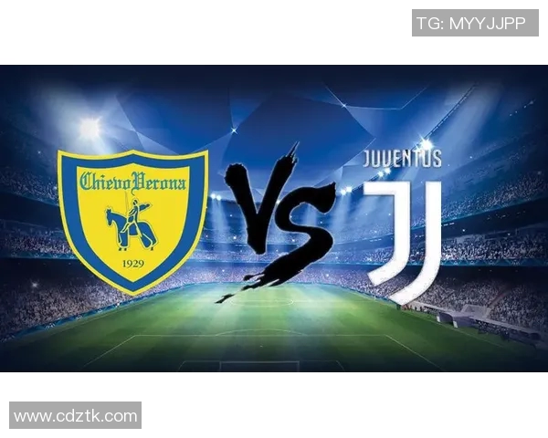 切沃主场迎战尤文图斯全力争胜精彩对决即将上演 切沃主场迎战尤文图斯全力争胜精彩对决即将上演