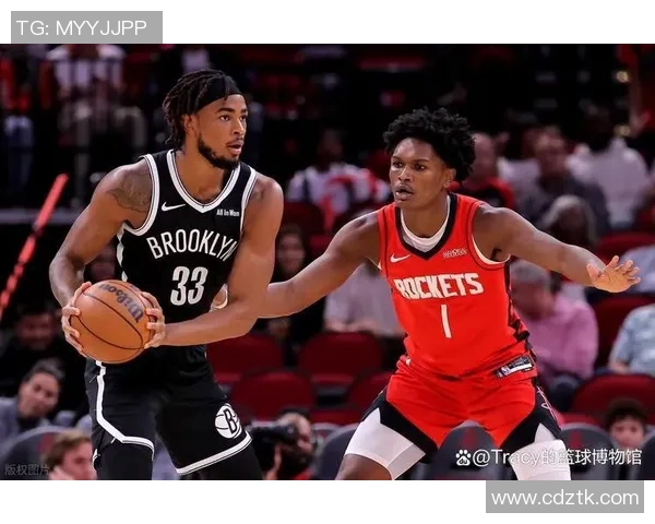 2019年火箭队与篮网的精彩对决回顾及赛季表现分析